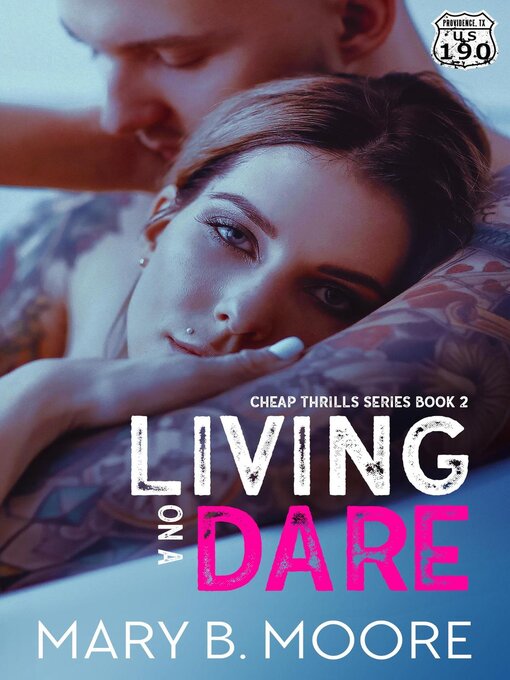 Title details for Living On a Dare by Mary B. Moore - Available